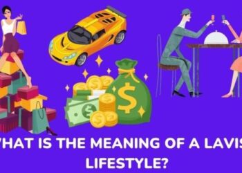 Lavish Lifestyle: Meaning, Determinants, And More - MBGON
