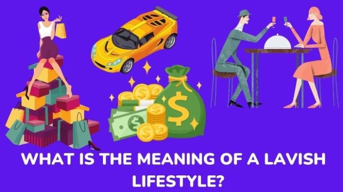 Lavish Lifestyle: Meaning, Determinants, And More - MBGON Lavish Lifestyle: Meaning, Determinants, And More - MBGON